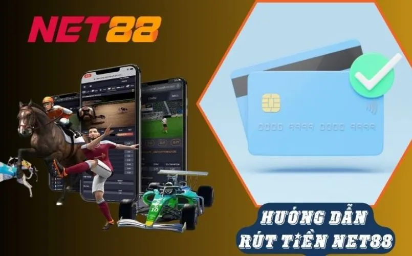 Các bước rút tiền Net88 nhanh chóng, hiệu quả