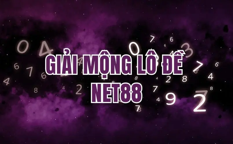 Giải Mộng Lô Đề Net88