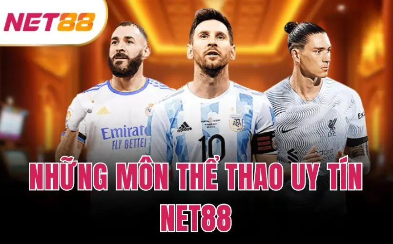 Những Môn Thể Thao Uy Tín Net88